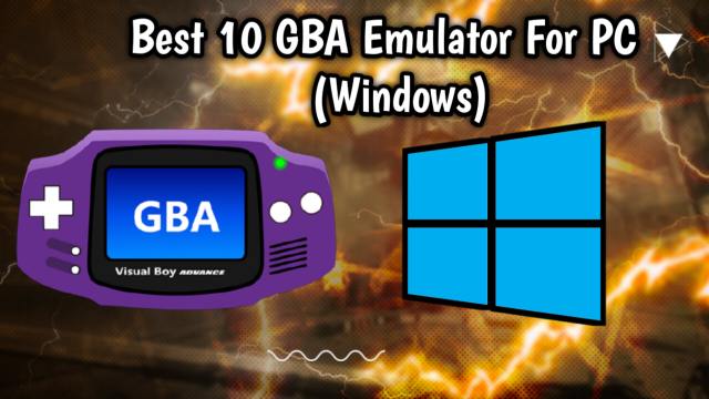 Best GBA Emulators for PC