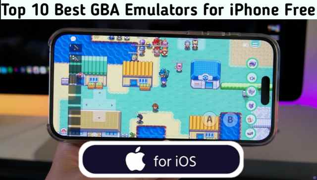 Best GBA Emulators for iOS